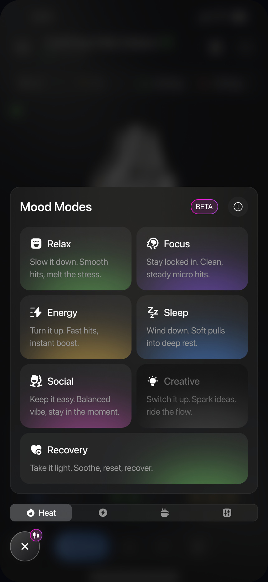 Mood Modes: Relax, Focus, Energy, Sleep, Social, Creative and Recovery