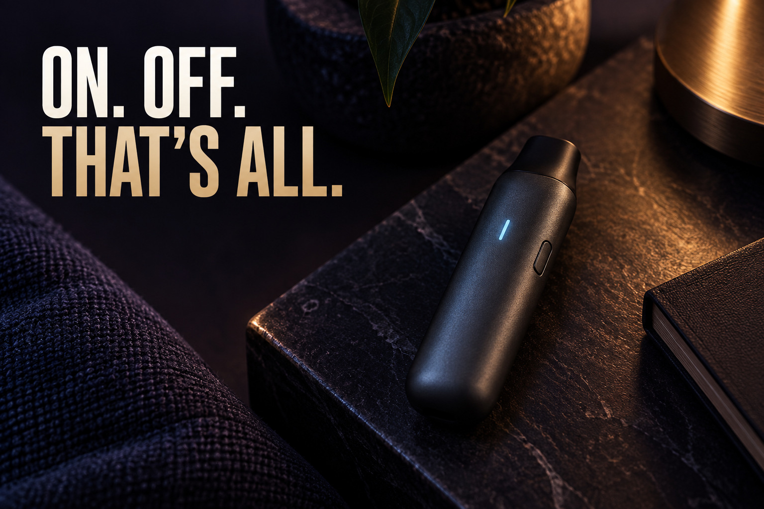 On. Off. That’s all. A generic device with a single indicator.